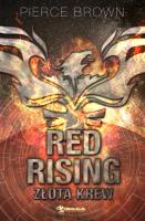 Red Rising: Złota krew. Autor: Brown Pierce. SmakLiter.pl Okładka książki Red Rising: Złota krew