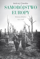 Samobójstwo Europy. Autor: Chwalba Andrzej. SmakLiter.pl Okładka książki Samobójstwo Europy