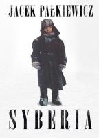 Syberia. Autor: Jacek Pałkiewicz. SmakLiter.pl Okładka książki Syberia