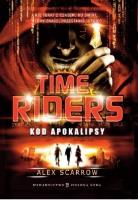 Okładka książki Time Riders cz.3 Kod Apokalipsy