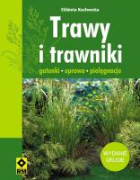 Trawy i trawniki. Gatunki, uprawa, pielęgnacja. Autor: Kozłowska Elżbieta. SmakLiter.pl Okładka książki Trawy i trawniki. Gatunki, uprawa, pielęgnacja