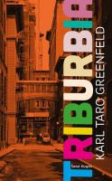 Triburbia. Autor: Greenfeld Karl Taro. SmakLiter.pl Okładka książki Triburbia