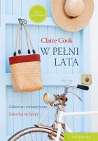 W pełni lata. Autor: Cook Claire. SmakLiter.pl Okładka książki W pełni lata