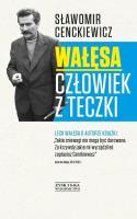 Okładka książki Wałęsa. Człowiek z teczki