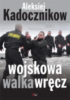 Okładka książki Wojskowa walka wręcz