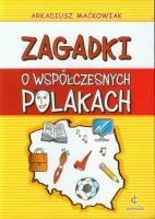 Zagadki o współczesnych Polakach. Autor: Maćkowiak Arkadiusz. SmakLiter.pl Okładka książki Zagadki o współczesnych Polakach