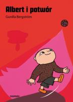 Albert i potwór. Autor: Gunilla Bergström. SmakLiter.pl Okładka książki Albert i potwór