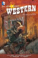 All Star Western. Spluwy w Gotham tom 1. Autor: Jimmy Palmiotti. SmakLiter.pl Okładka książki All Star Western. Spluwy w Gotham tom 1