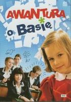 Awantura o Basię. Autor: O. Łukaszewicz, K. Kowalewski, J. Zelnik, G. Holo. SmakLiter.pl Okładka książki Awantura o Basię