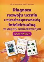 Diagnoza rozwoju ucznia z niepełn. intel. KP. Autor: Alicja Tanajewska, Naprawa Renata. SmakLiter.pl Okładka książki Diagnoza rozwoju ucznia z niepełn. intel. KP