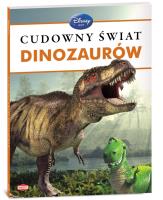 Okładka książki Disney Uczy. Cudowny świat dinozaurów