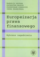 Okładka książki Europeizacja prawa finansowego