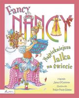 Okładka książki Fancy Nancy. Najpiękniejsza lalka na świecie