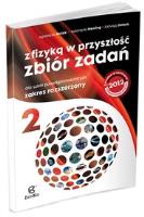 Fizyka LO NPP 2 Zb.Zad Z fizyką...w.2014 ZR. Autor: Bożek Agnieszka, Nessing Katarzyna, Salach Jadwiga. SmakLiter.pl Okładka książki Fizyka LO NPP 2 Zb.Zad Z fizyką...w.2014 ZR