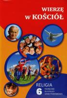 Katechizm SP 6 Wierzę w Kościół podr Gaudium. Autor: red. ks. Waldemar Janiga. SmakLiter.pl Okładka książki Katechizm SP 6 Wierzę w Kościół podr Gaudium
