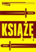Kronos 3/2011 Książę. Wydawca: Fundacja Augusta hr. Cieszkowskiego. SmakLiter.pl Opakowanie Kronos 3/2011 Książę