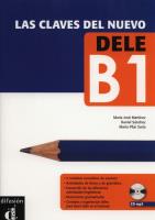 Las Claves Del Nuevo Dele B1 + CD. Autor: Opracowanie zbiorowe. SmakLiter.pl Okładka książki Las Claves Del Nuevo Dele B1 + CD