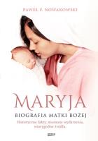 Okładka książki Maryja. Biografia Matki Bożej
