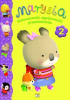 Okładka książki Marysia. Kolorowanki, zgadywanki przedszkolaka 2