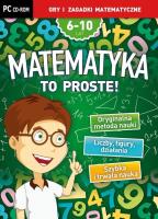 Matematyka To Proste! 6-10 lat. Wydawca: L.K. Avalon. SmakLiter.pl Opakowanie Matematyka To Proste! 6-10 lat