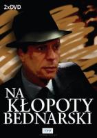 Na kłopoty Bednarski. Autor: Wojciech Jędrkiewicz, Marek Bahdaj. SmakLiter.pl Okładka książki Na kłopoty Bednarski