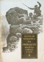 Na przełęczy. Wrażenia i obrazy z Tatr. Autor: Witkiewicz Stanisław I.. SmakLiter.pl Okładka książki Na przełęczy. Wrażenia i obrazy z Tatr