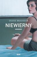 Niewierny. Autor: Brasseur Diane. SmakLiter.pl Okładka książki Niewierny