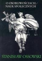 Okładka książki O osobliwościach nauk społecznych