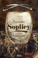 Pamiątki Soplicy. Autor: Rzewuski Henryk. SmakLiter.pl Okładka książki Pamiątki Soplicy