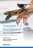 Okładka książki Pedagogika przedszkolna Oblicza i poszukiwania