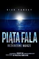 Piąta Fala T2 Bezkresne Morze. Autor: Yancey Rick. SmakLiter.pl Okładka książki Piąta Fala T2 Bezkresne Morze