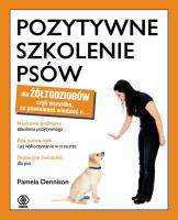 Pozytywne szkolenie psów dla żółtodziobów. Autor: Arkadiusz Łączek. SmakLiter.pl Okładka książki Pozytywne szkolenie psów dla żółtodziobów