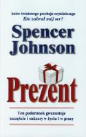 Prezent. Autor: Spencer Johnson. SmakLiter.pl Okładka książki Prezent