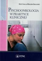 Okładka książki Psychoonkologia w praktyce klinicznej