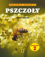 Pszczoły Poradnik hodowcy Wyd. II RM. Autor: Gekeler Werner. SmakLiter.pl Okładka książki Pszczoły Poradnik hodowcy Wyd. II RM
