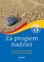Religia LO 3 Za progiem nadziei. Autor: Sławomir Mazur, Nosek Bogusław, Kamila Rokosz. SmakLiter.pl Okładka książki Religia LO 3 Za progiem nadziei