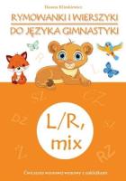 Rymowanki i wierszyki do języka gimnastyki L/R mix. Autor: Danuta Klimkiewicz. SmakLiter.pl Okładka książki Rymowanki i wierszyki do języka gimnastyki L/R mix