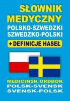 Słownik medyczny szwedzki + definicje BR. Autor: Żukrowski Bartłomiej, Rozwandowicz Gabriela, Lemańska Aleksandra. SmakLiter.pl Okładka książki Słownik medyczny szwedzki + definicje BR