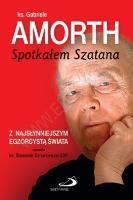 Spotkałem Szatana.... Autor: ks. Gabriele Amorth, ks. Sławomir Sznurkowski. SmakLiter.pl Okładka książki Spotkałem Szatana...