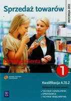 Sprzedaż towarów. Część 1 WSiP. Autor: Donata Andrzejczak, Mikina Agnieszka, Rzeźnik Beata. SmakLiter.pl Okładka książki Sprzedaż towarów. Część 1 WSiP