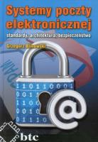 Systemy poczty elektronicznej. Autor: Blinowski Grzegorz. SmakLiter.pl Okładka książki Systemy poczty elektronicznej