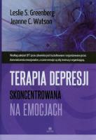 Terapia depresji skoncentrowana na emocjach. Autor: Leslie S. Greenberg, Watson Jeanne C.. SmakLiter.pl Okładka książki Terapia depresji skoncentrowana na emocjach