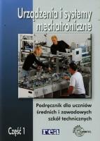 Urządzenia i syst. mechatroniczne cz.1 REA - WSiP. Autor: Olszewski Mariusz. SmakLiter.pl Okładka książki Urządzenia i syst. mechatroniczne cz.1 REA - WSiP