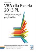 VBA dla Excela 2013 PL. 200 praktycznych ..... Autor: Wrotek Witold. SmakLiter.pl Okładka książki VBA dla Excela 2013 PL. 200 praktycznych ....