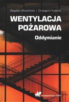 Okładka książki Wentylacja pożarowa. Oddymianie