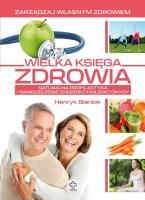 Wielka księga zdrowia . Autor: Henryk Bieniok. SmakLiter.pl Okładka książki Wielka księga zdrowia