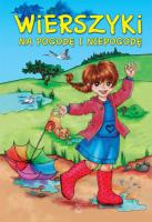 Wierszyki na pogodę i niepogodę. Autor: Edyk-Psut Anna. SmakLiter.pl Okładka książki Wierszyki na pogodę i niepogodę