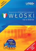 Włoski raz a dobrze. Intensywny kurs w 30 lekcjach. Autor: Leoncewicz Aleksandra. SmakLiter.pl Okładka książki Włoski raz a dobrze. Intensywny kurs w 30 lekcjach