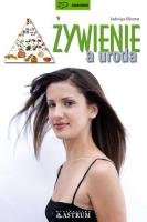 Żywienie a uroda. Autor: Biernat Jadwiga. SmakLiter.pl Okładka książki Żywienie a uroda