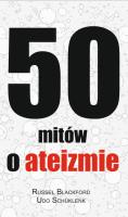 50 mitów o ateizmie. Autor: Russell Blackford. SmakLiter.pl Okładka książki 50 mitów o ateizmie
